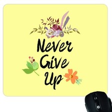 Mouse Pad - Motivational Quote Printed - Rubberized Non slippery or Custom it