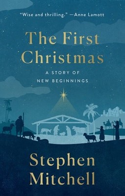 First Christmas by Mitchell, Stephen, Good Book