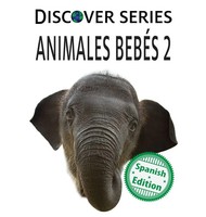 Xist Publishing | Animales BebéS 2 | Buch | Spanisch (2024) | Xist Publishing