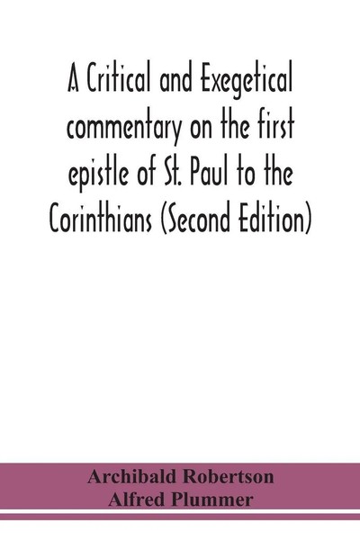 Archibald Robertson (U. A.) | A Critical And Exegetical Commentary On The...-image
