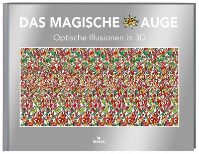 Das magische Auge | Optische Illusionen in 3D | Cheri Smith | Deutsch | Buch