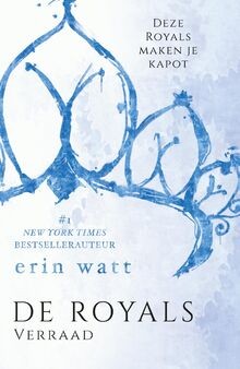 Verraad (De Royals, 2) von Watt, Erin | Buch | Zustand sehr gut
