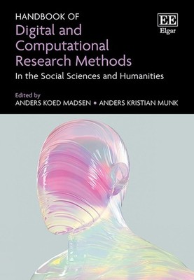 Handbook of Digital and Computational Research Methods: In the Social Sciences a