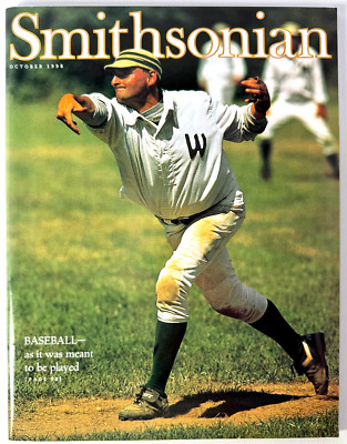 Smithsonian Magazine, October 1998 Baseball, as It was meant to be played
