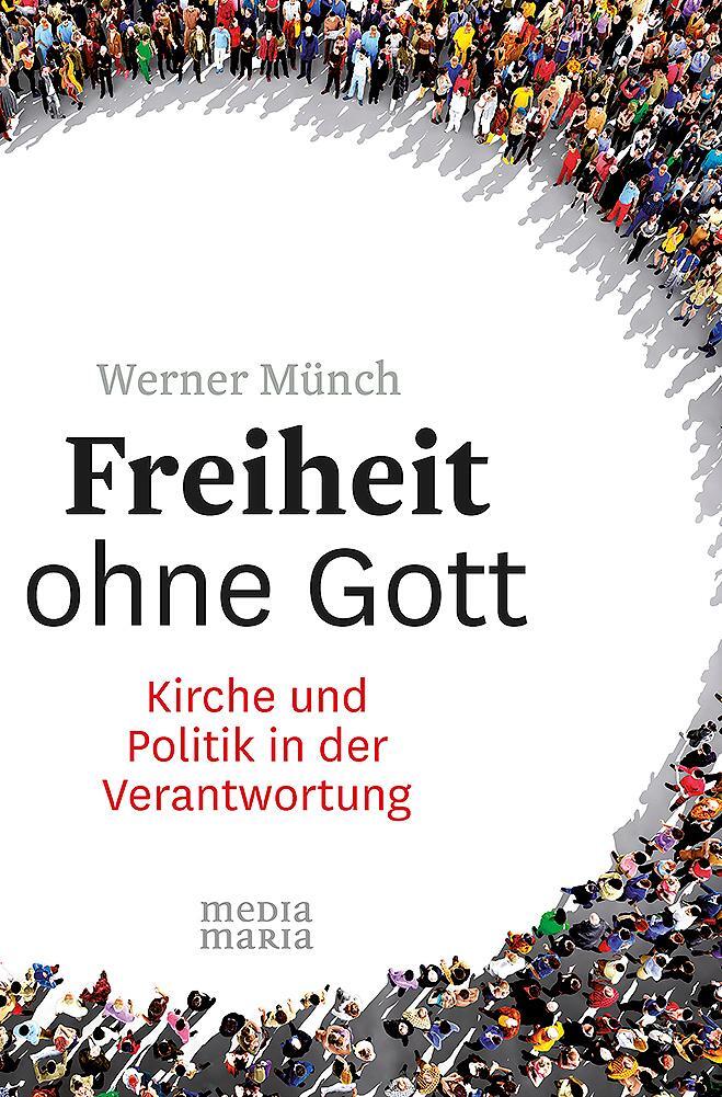 Thumbnail - Freiheit Ohne Gott | Werner Münch | 2017 | Deutsch