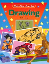 Drawing Make Your Own Art By Sally Henry. 9780749681906