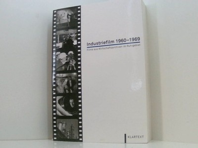 Industriefilm 1960-1969: Filme aus Wirtschaftsarchiven im Ruhrgebiet Filme aus W