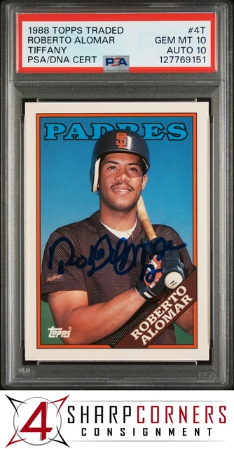 1988 Topps Traded Tiffany #4T Roberto Alomar RC HOF PSA 10 DNA AUTO 10
