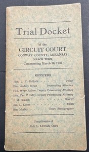 PROHIBITION ERA 1930 Curcuit Court Trial Docket Conway Co. Arkansas Bootleggers