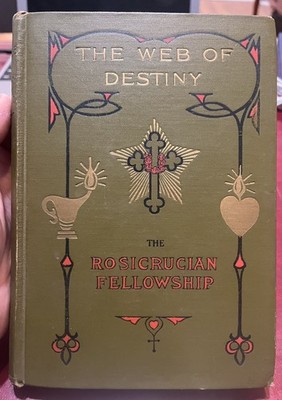 The Web of Destiny by Max Heindel 1920 HC Rosicrucian Fellowship 1st Edition