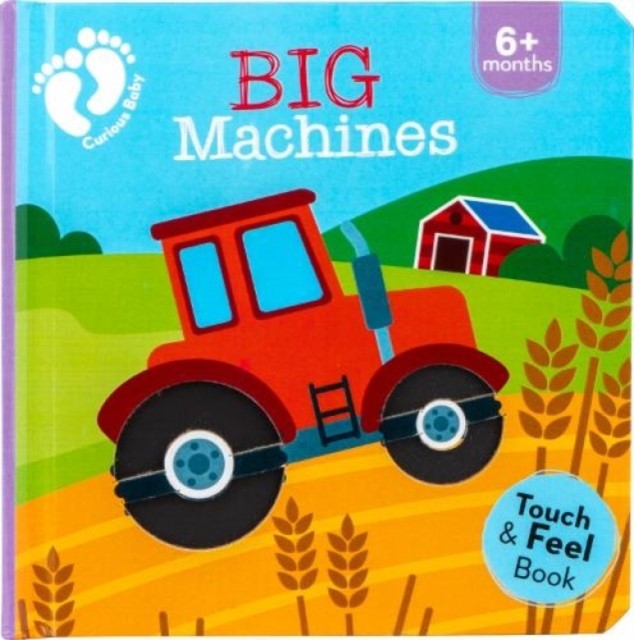 Big Machines Touch and Feel (Board book)