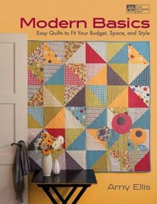 Modern Basics: Easy Quilts to Fit Your Budget, Space, and Style - VERY GOOD