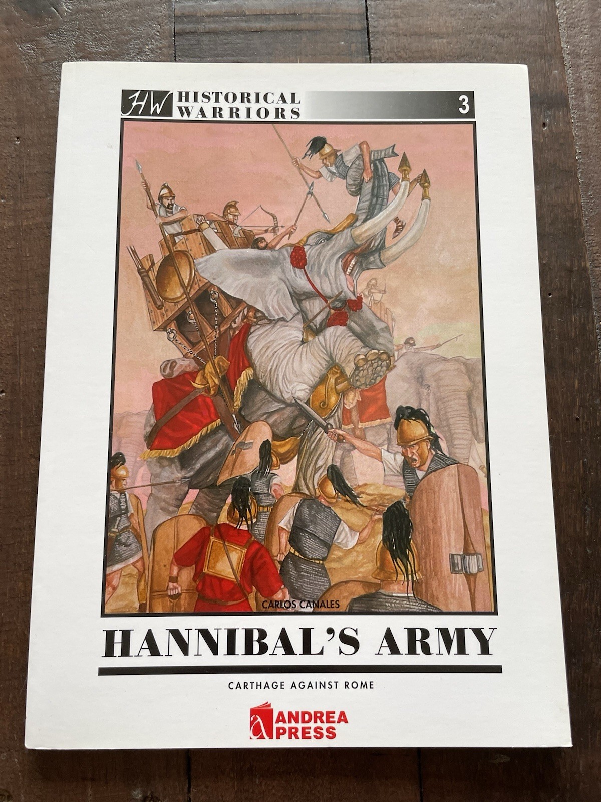 Hannibal's Army: Carthage against Rome PB (Historical Warriors)