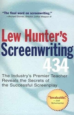 Lew Hunter's Screenwriting 434: The - Paperback, by Hunter Lew - Very Good