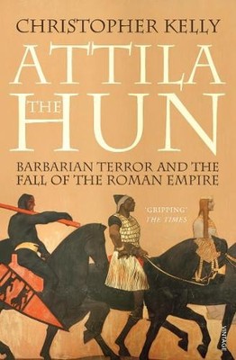 Christopher Kelly Attila The Hun (Taschenbuch)