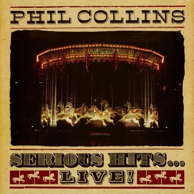 Phil Collins - Serious Hits...Live! Remastered (Vinyl 2LP - 2019 - EU - Reissue)