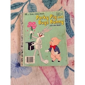 Porky Pig and Bugs Bunny Goldenbook