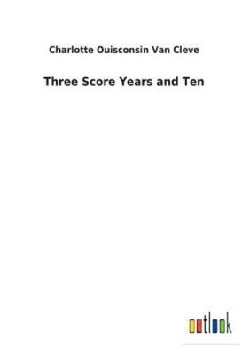 Three Score Years And Ten