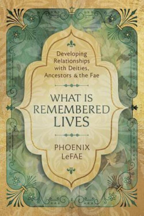 Thumbnail - Phoenix Lefae | What Is Remembered Lives | Taschenbuch | Englisch