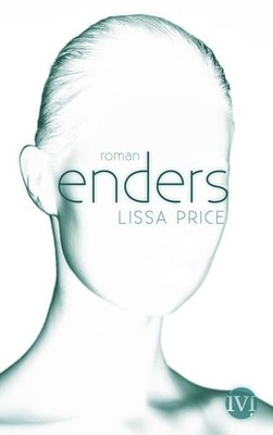 Enders : Roman / Lissa Price. Aus dem Amerikan. von Birgit Ress-Bohusch Roman Pr