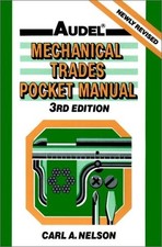 AUDEL MECHANICAL TRADES POCKET MANUAL By Carl A. Nelson **Mint Condition**