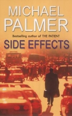Side Effects by Palmer, Michael 0099410761 FREE Shipping