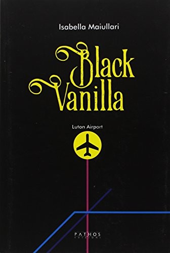 9788885529250 Black Vanilla - Isabella Maiullari