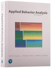 Applied Behavior Analysis by Timothy Heron, John Cooper and William Heward..