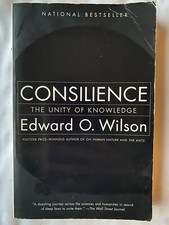 Consilience : The Unity of Knowledge by Edward O. Wilson (1998, Trade Paperback)