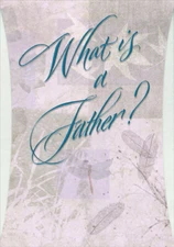 Designer Greetings What is a Father Light Blue Foil Birthday Card for Father