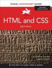 HTML and CSS: Eighth Edition. Castro and Hyslop