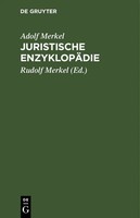 Adolf Merkel | Juristische EnzyklopäDie | Buch | Deutsch | De Gruyter