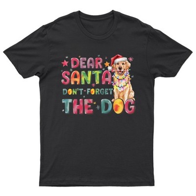 Dear Santa Don't Forget The Dog Christmas Holidays Herren Damen Grafik T-Shirt