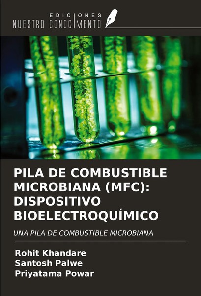 Rohit Khandare (U. A.) | Pila DE Combustible Microbiana (Mfc): Dispositivo...-image