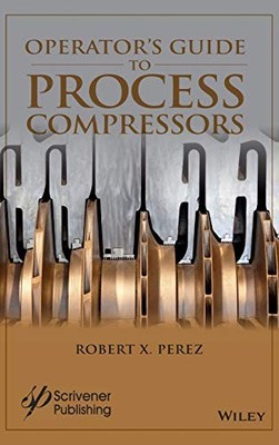 Operators Guide to Process Compressors