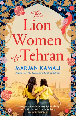 The Lion Women of Tehran | Marjan Kamali | Taschenbuch | 336 S. | Englisch
