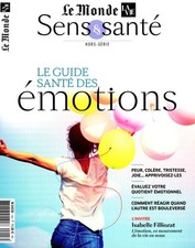 SENS & SANTÉ 13 HS LE GUIDE SANTÉ DES ÉMOTIONS A QUOI ELLES SERVENT