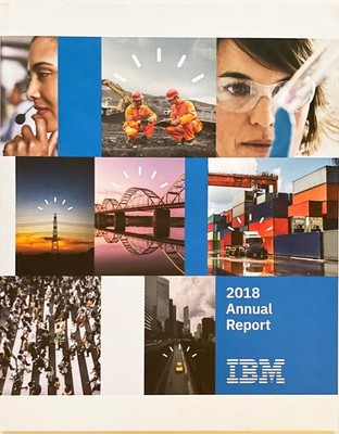 IBM (International Business Machines) Annual Report ~ 2018 ~ 152pgs 9'' x 10 1/2''