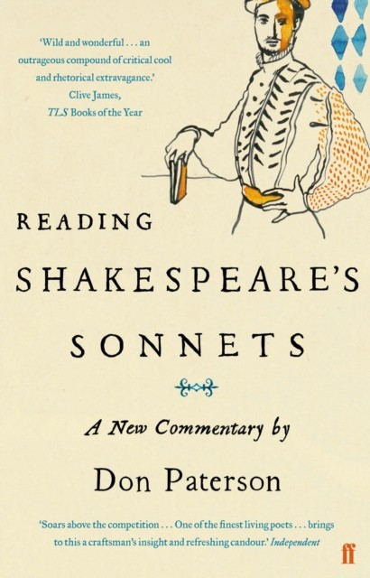 Reading Shakespeare's Sonnets A New Commentary by Don Paterson (Paperback Book)