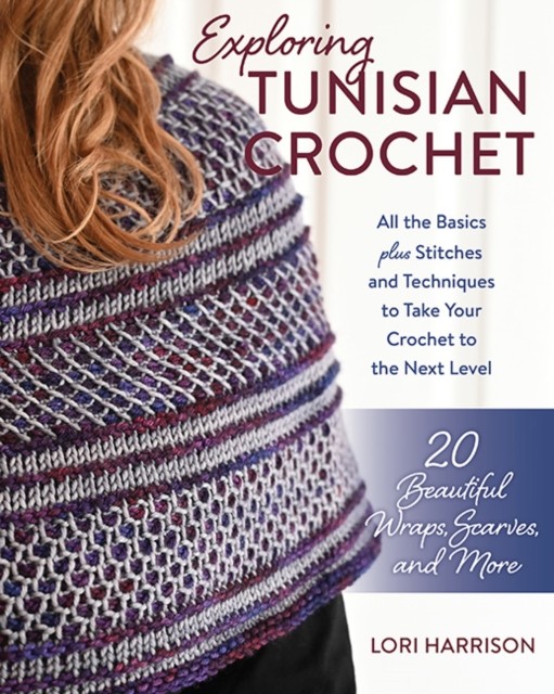 Exploring Tunisian Crochet by Lori Harrison (Paperback Book) - Image 3