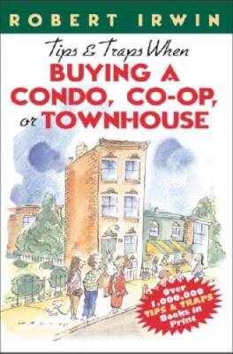 Tips  Traps When Buying A Condo, Co-op, or Townhouse - Paperback - VERY GOOD