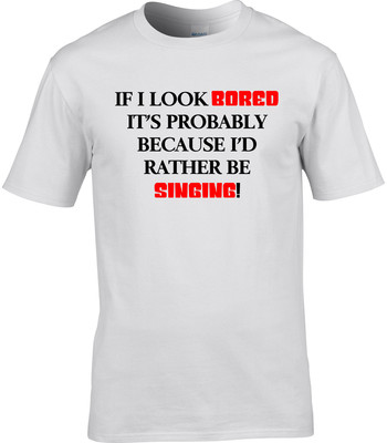 Sänger Herren T-Shirt I'd Rather Be Singing Geschenkidee Sänger Band Gesang Singen