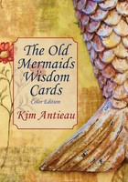 The Old Mermaids Wisdom Cards Color Edition Kim Antieau Taschenbuch Englisch