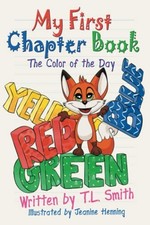 My First Chapter Book: The Color of the Day