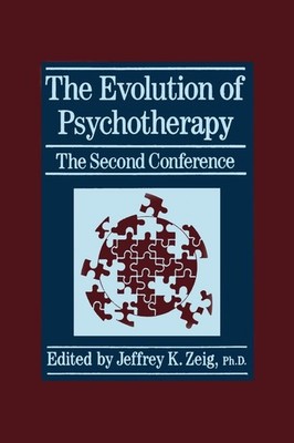 The Evolution Of Psychotherapy: The Second Conference