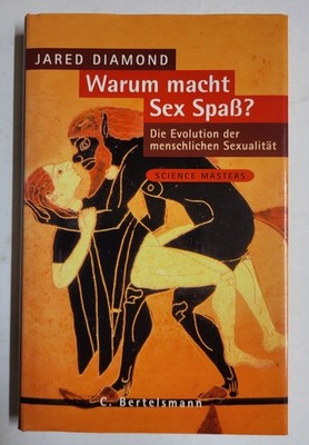 Warum macht Sex Spaß? Die Evolution der menschlichen Sexualität Zustand Sehr gut