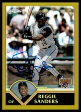 2003 Topps Chrome Gold Refractors Reggie Sanders Auto 209/449 Pittsburgh Pirates