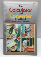 Vintage 1981 Book Texas Instruments The Calculator and Converter Handbook