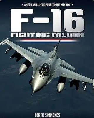 F-16 Fighting Falcon | Bertie Simonds | Buch | Gebunden | Englisch | 2023