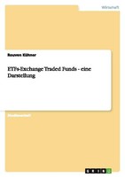 Etfs-Exchange Traded Funds - Eine Darstellung Rouven KüHner